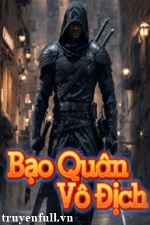 Bạo Quân Vô Địch